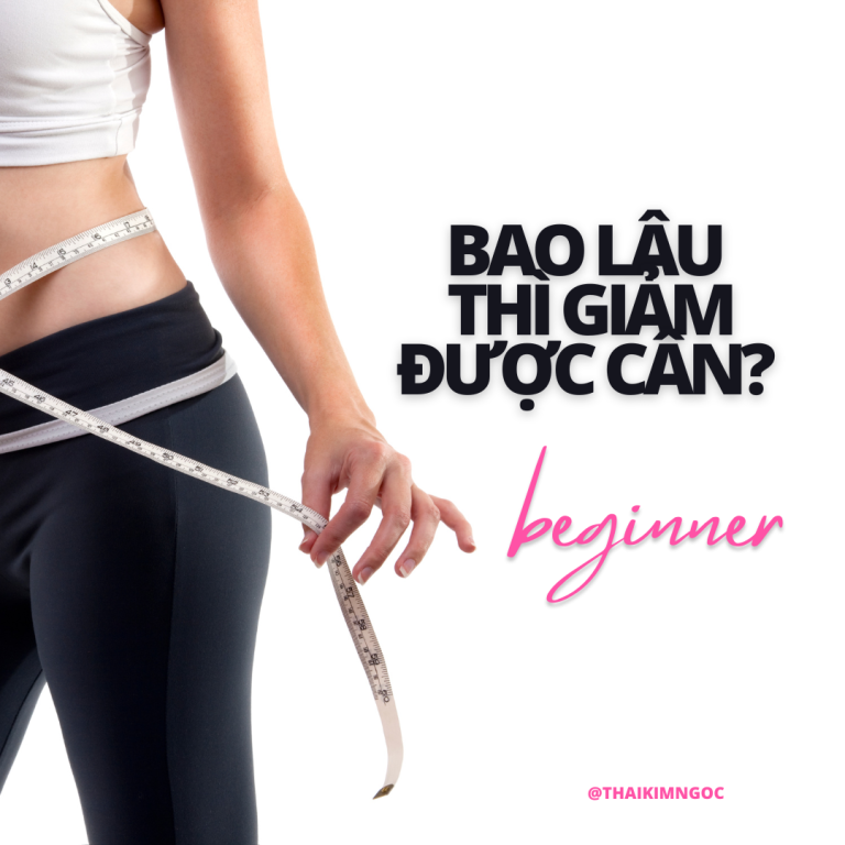 Giảm cân trong bao lâu ?