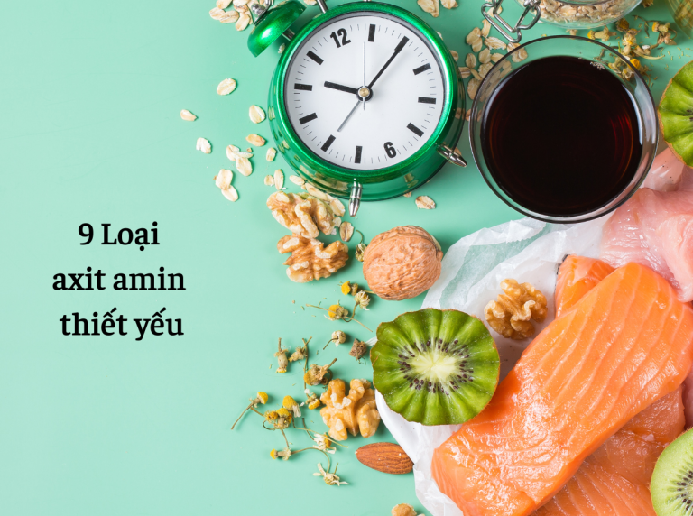 9 loại axit amin thiết yếu